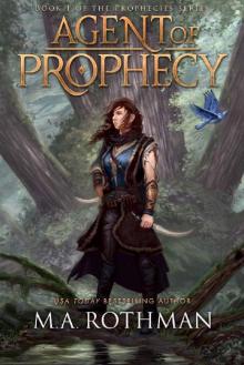 Agent of Prophecy Agent of Prophecy