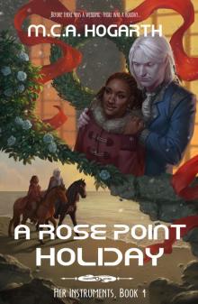 A Rose Point Holiday