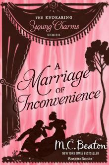A Marriage of Inconvenience (Endearing Young Charms Book 5) A Marriage of Inconvenience (Endearing Young Charms Book 5)