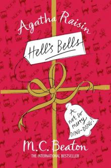 Agatha Raisin: Hell's Bells (A Short Story) Agatha Raisin: Hell's Bells (A Short Story)