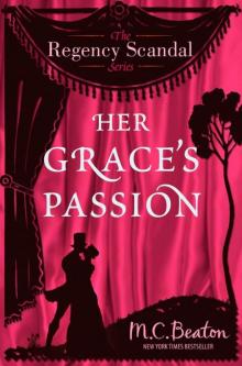 Her Grace's Passion Her Grace's Passion