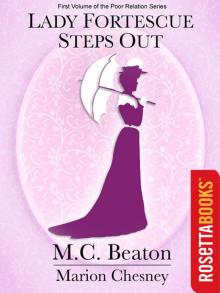 Lady Fortescue Steps Out Lady Fortescue Steps Out