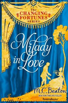 Milady in Love (The Changing Fortunes Series, Vol. 5) Milady in Love (The Changing Fortunes Series, Vol. 5)