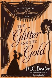 The Glitter and the Gold (Endearing Young Charms Book 7) The Glitter and the Gold (Endearing Young Charms Book 7)