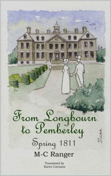 From Longbourn to Pemberley - Spring 1811 From Longbourn to Pemberley - Spring 1811