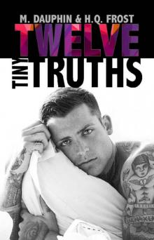 Twelve Tiny Truths Twelve Tiny Truths