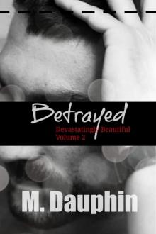Betrayed Betrayed