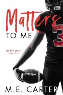 Matters to Me: A Football Romance (The Hart Series Book 4)