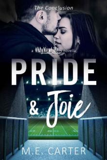 Pride & Joie: The Conclusion (#MyNewLife) Pride & Joie: The Conclusion (#MyNewLife)