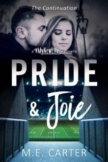 Pride & Joie: The Continuation (#MyNewLife)