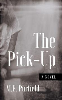 The Pick-Up The Pick-Up