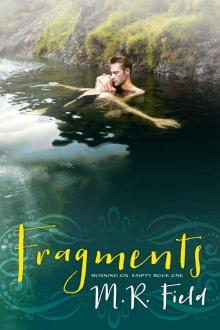 Fragments (Running On Empty Book 1) Fragments (Running On Empty Book 1)