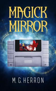Magick Mirror