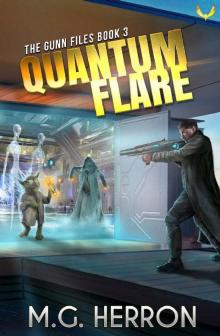 Quantum Flare (Gunn Files Book 3)