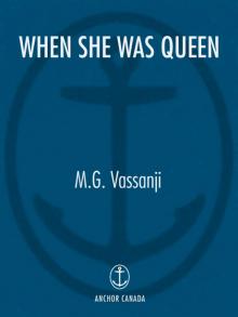 When She Was Queen When She Was Queen