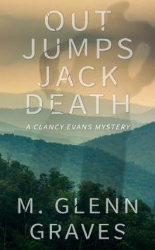 Out Jumps Jack Death: A Clancy Evans Mystery (Clancy Evans PI Book 8) Out Jumps Jack Death: A Clancy Evans Mystery (Clancy Evans PI Book 8)