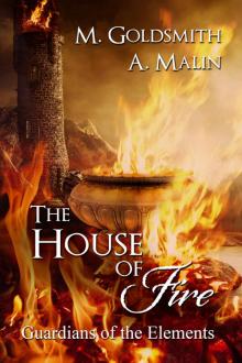 The House of Fire The House of Fire