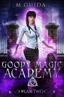 Goody Magic Academy Year Two Goody Magic Academy Year Two