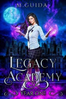 Legacy Academy: Year One: Paranormal Academy Romance Legacy Academy: Year One: Paranormal Academy Romance