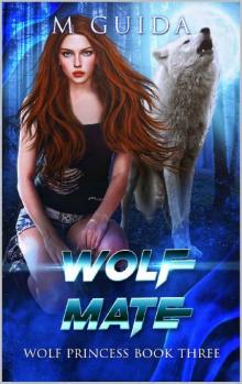 Wolf Mate (Wolf Princess Book 3)