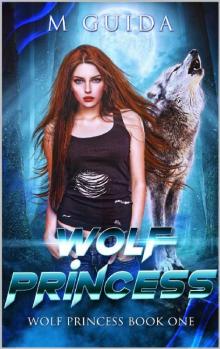 Wolf Princess: Wolf Princess Book 1