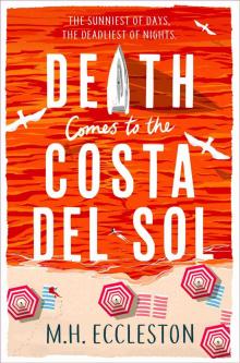 Death Comes to the Costa del Sol Death Comes to the Costa del Sol