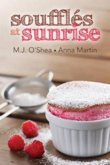 Soufflés at Sunrise Soufflés at Sunrise