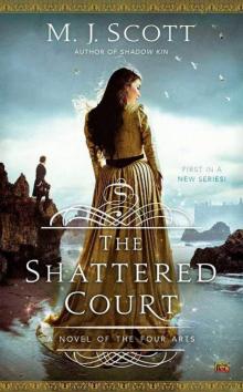 The Shattered Court The Shattered Court