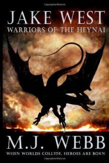 Jake West: Book 02 - Warriors of the Heynai
