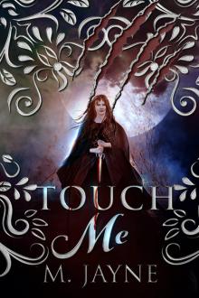 Touch Me Touch Me