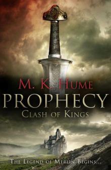 Prophecy: Clash of Kings: Book One