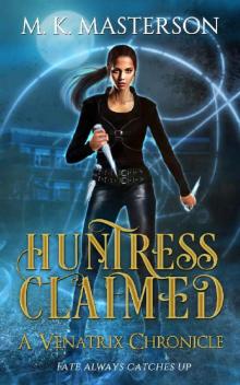 Huntress Claimed Huntress Claimed
