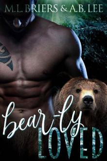 Bear-ly Loved Bear-ly Loved