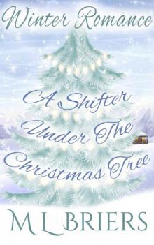 A Shifter Under the Christmas Tree A Shifter Under the Christmas Tree