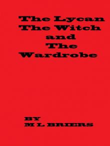 The Lycan The Witch and The Wardrobe