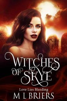 Witches of Skye_Love Lies Bleeding_Book Three_Paranormal Fantasy Witches of Skye_Love Lies Bleeding_Book Three_Paranormal Fantasy