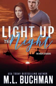 Light Up the Night: a Night Stalkers military romantic suspense
