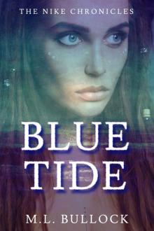 Blue Tide (The Nike Chronicles Book 3) Blue Tide (The Nike Chronicles Book 3)