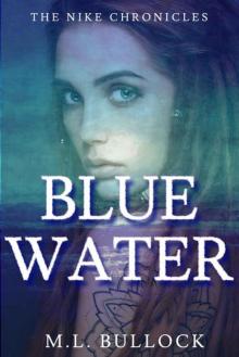 Blue Water (The Nike Chronicles Book 1)