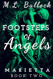 Footsteps of Angels (Marietta Book 2)