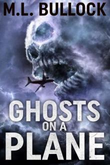 Ghosts on a Plane