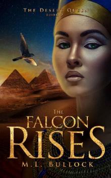 The Falcon Rises (The Desert Queen Book 2)