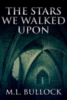 The Stars We Walked Upon (Seven Sisters Series Book 5)