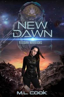 New Dawn (Felidian Warriors Book 1)