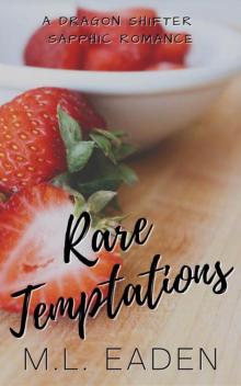 Rare Temptations: A Dragon Shifter Sapphic Romance