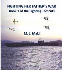 Fighting Her Father's War