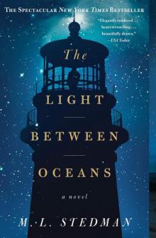 The Light Between Oceans: A Novel The Light Between Oceans: A Novel