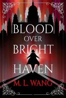 Blood Over Bright Haven