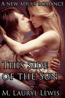 This Side of the Sun (The Sun Trilogy) This Side of the Sun (The Sun Trilogy)