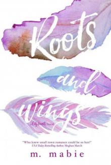 Roots and Wings (City Limits #1)